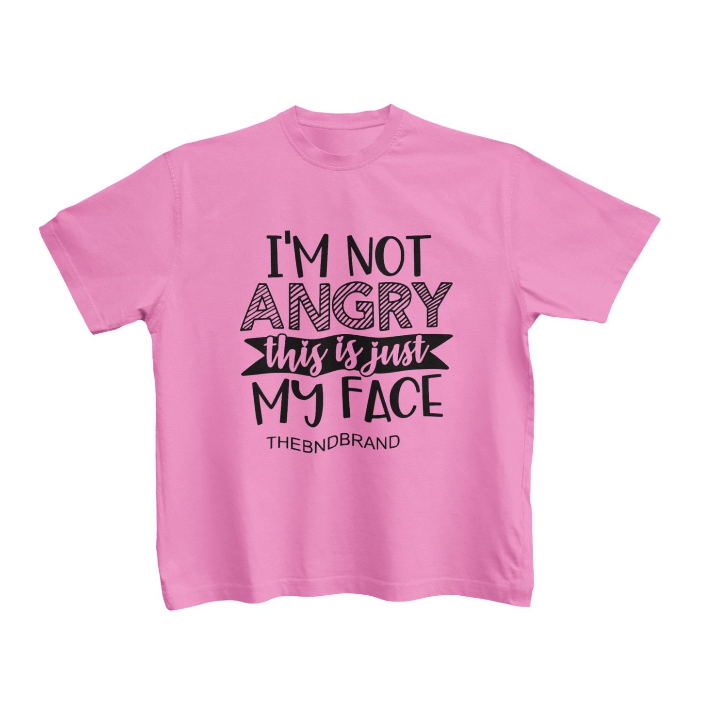 I'M NOT ANGRY THIS IS JUST MY FACE(TODDLERS)