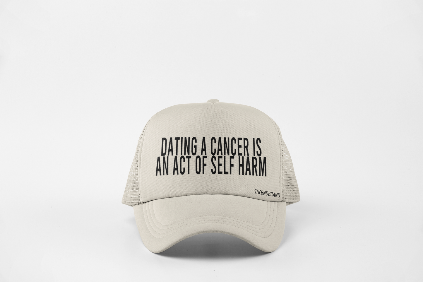 DATING AN CANCER IS AN ACT OF SELF HARM HAT