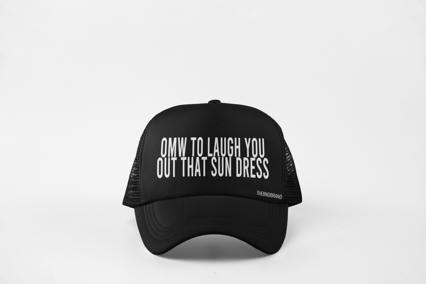 OMW TO LAUGH YOU OUT THAT SUN DRESS HAT