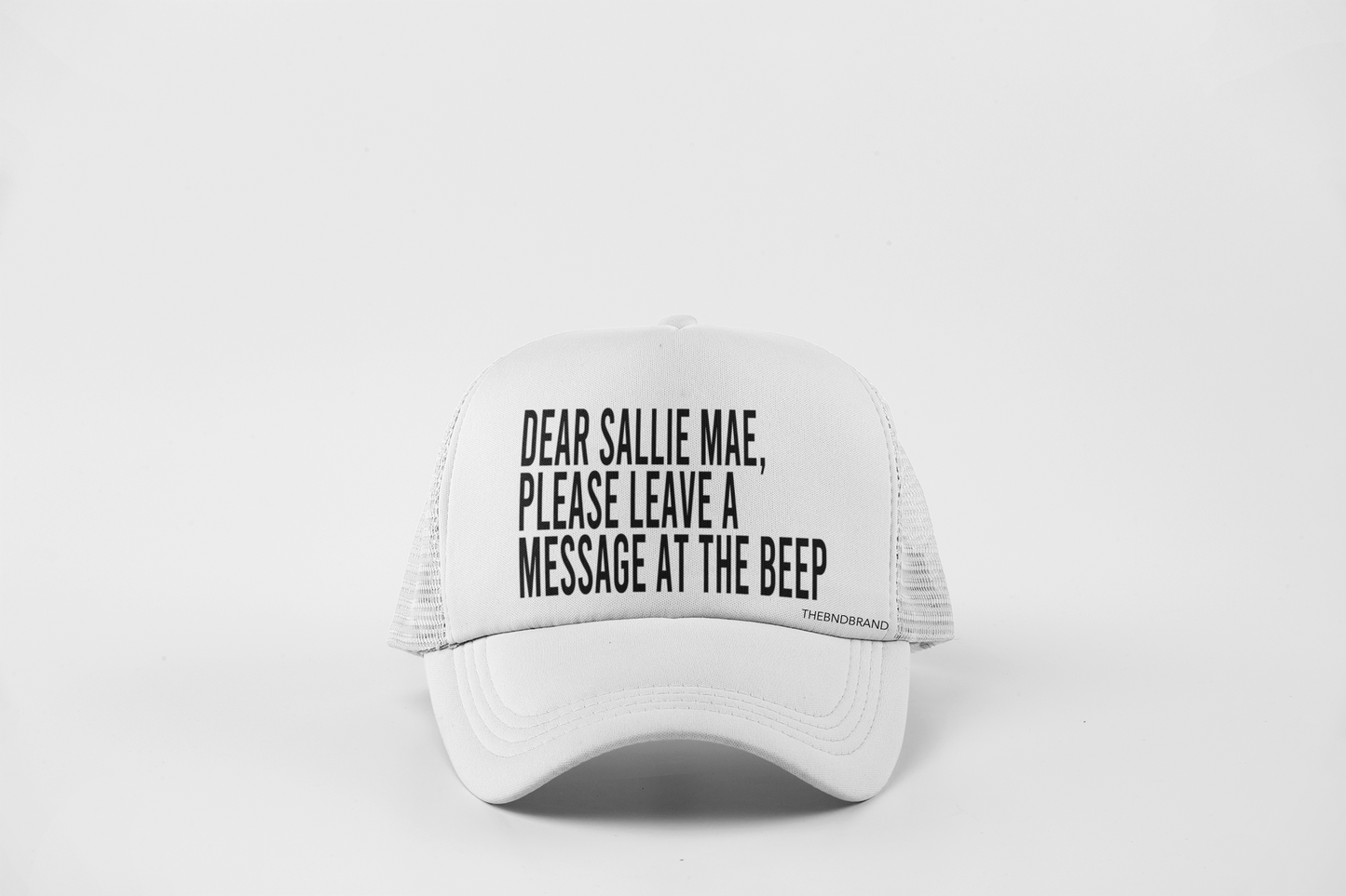 DEAR SALLIE MAE, PLEASE LEAVE A MESSAGE AT THE BEEP HAT