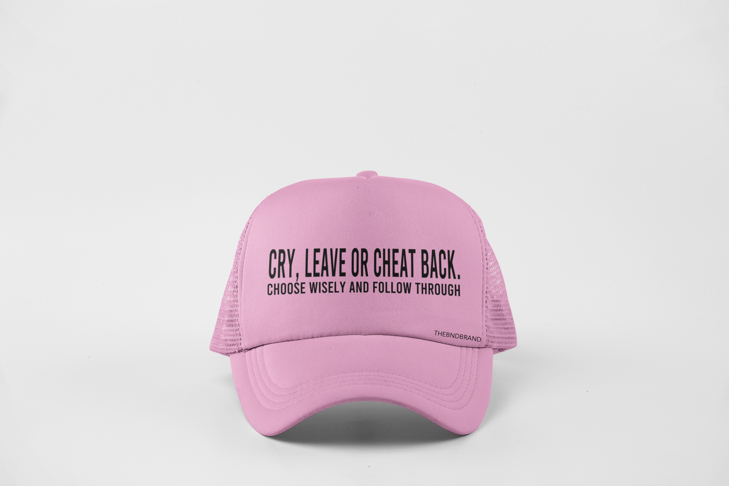 CRY LEAVE OR CHEAT BACK HAT