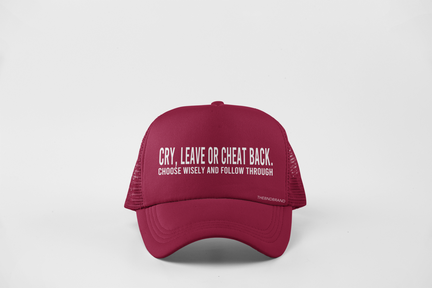 CRY LEAVE OR CHEAT BACK HAT