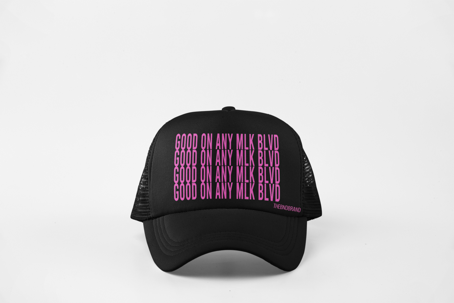 GOOD ON ANY MLK BLVD HAT
