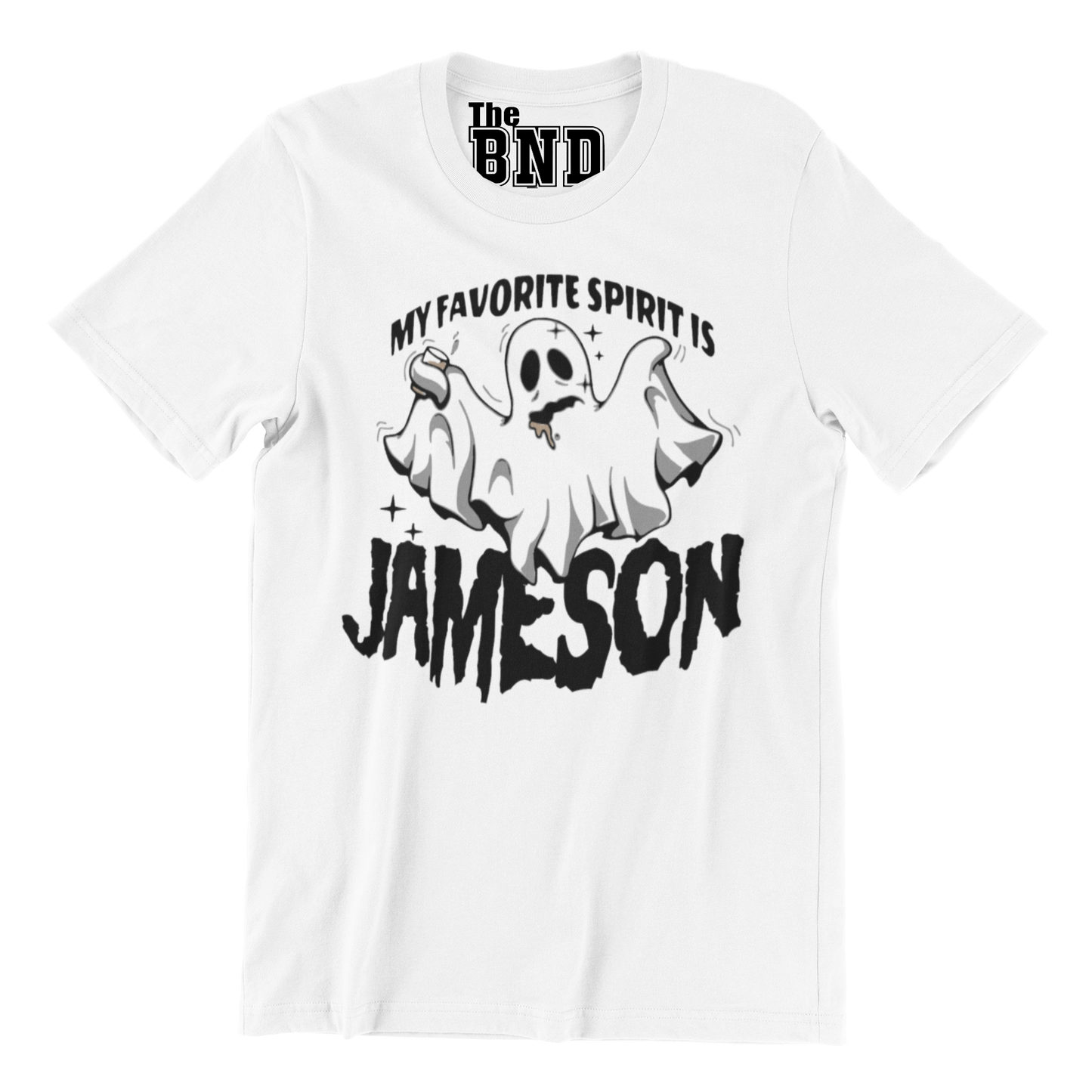 MY FAVORITE SPIRIT IS JAMESON