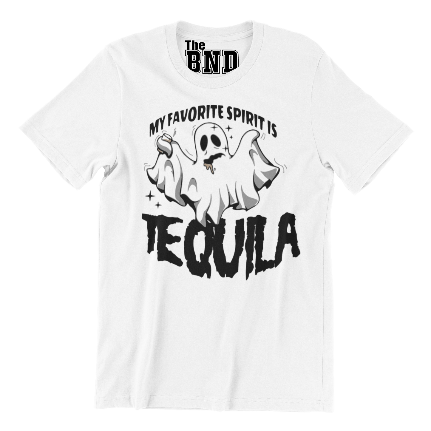 MY FAVORITE SPIRIT IS TEQUILA