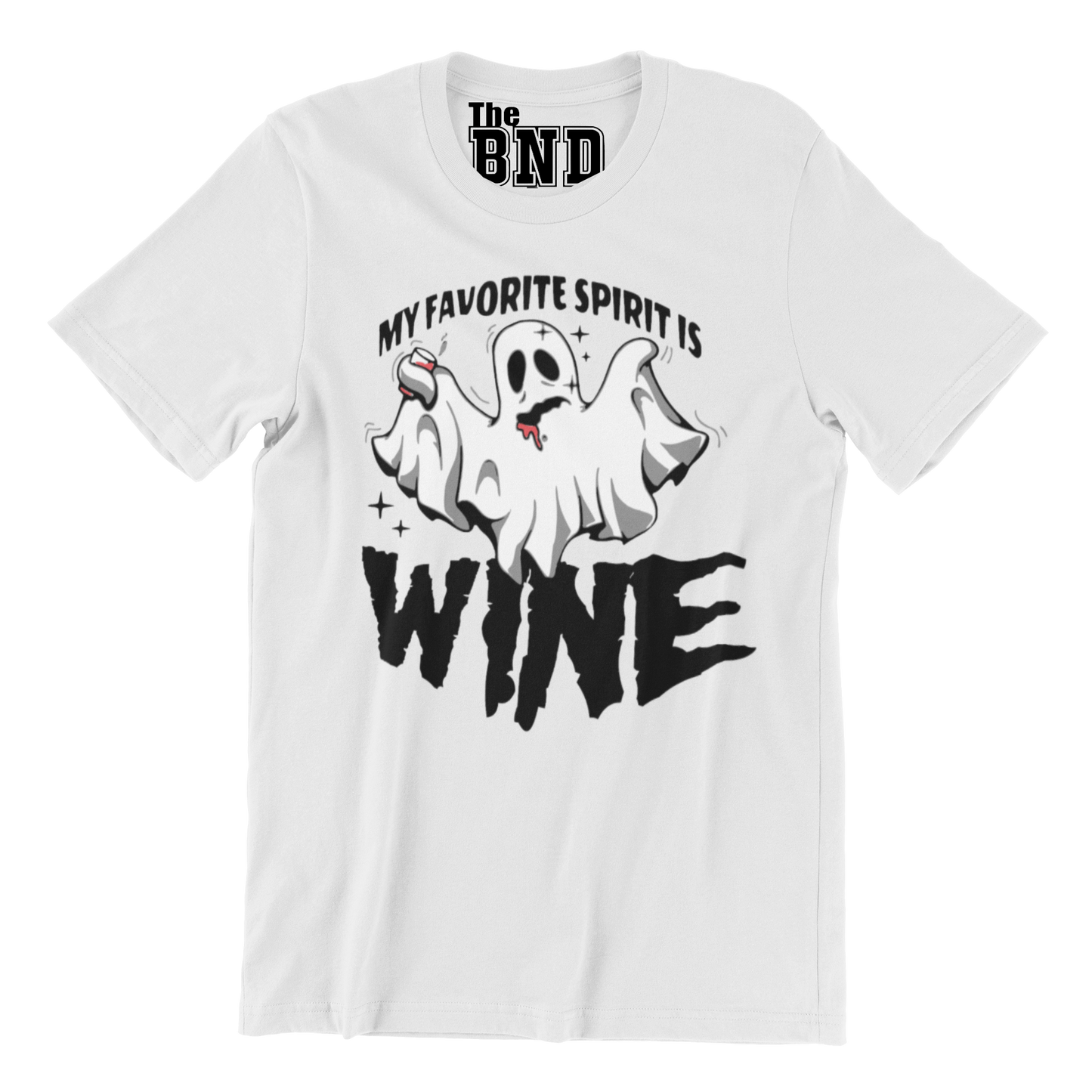 MY FAVORITE SPIRIT IS WINE