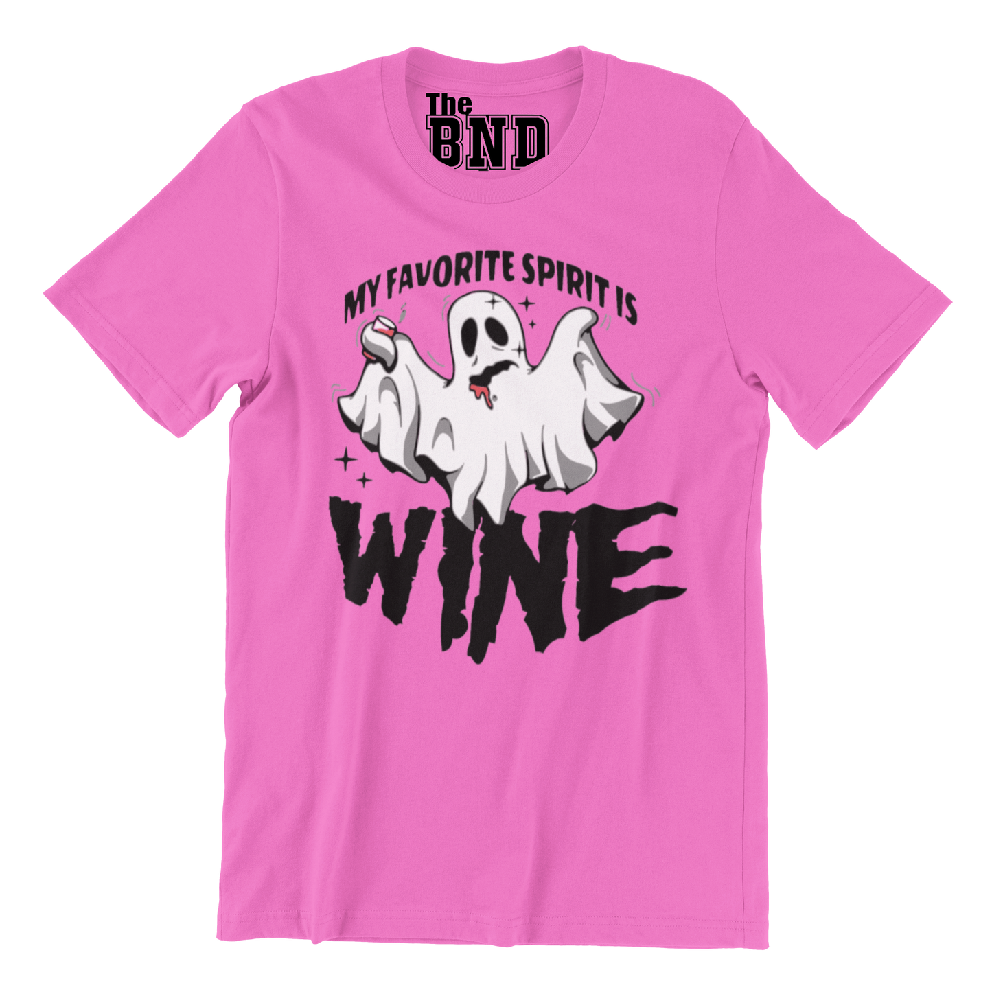 MY FAVORITE SPIRIT IS WINE