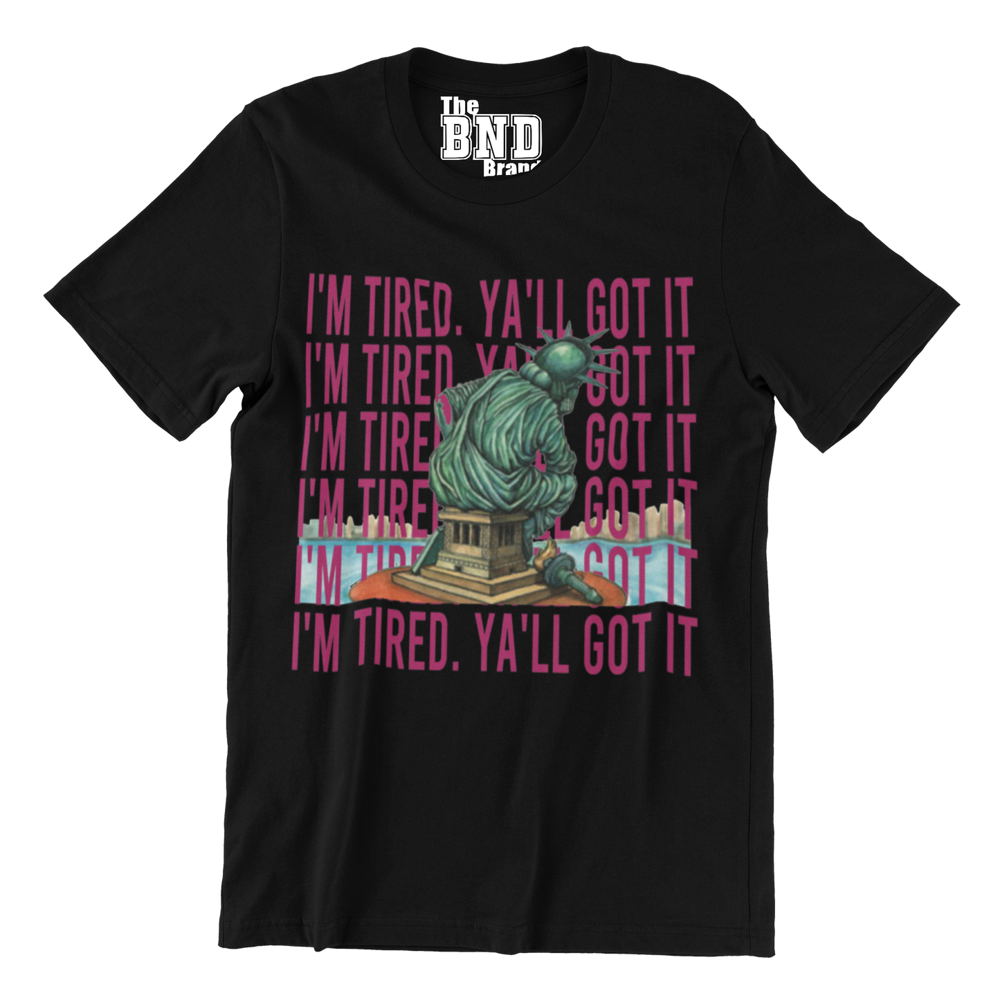 I'M TIRED... YA'LL GOT IT