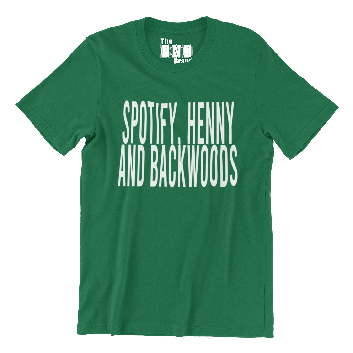 SPOTIFY, HENNY AND BACKWOODS