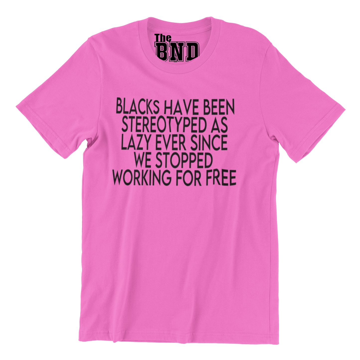BLACKS HAVE BEEN STEREOTYPED AS LAZY EVER SINCE WE STOPPED WORKING FOR FREE