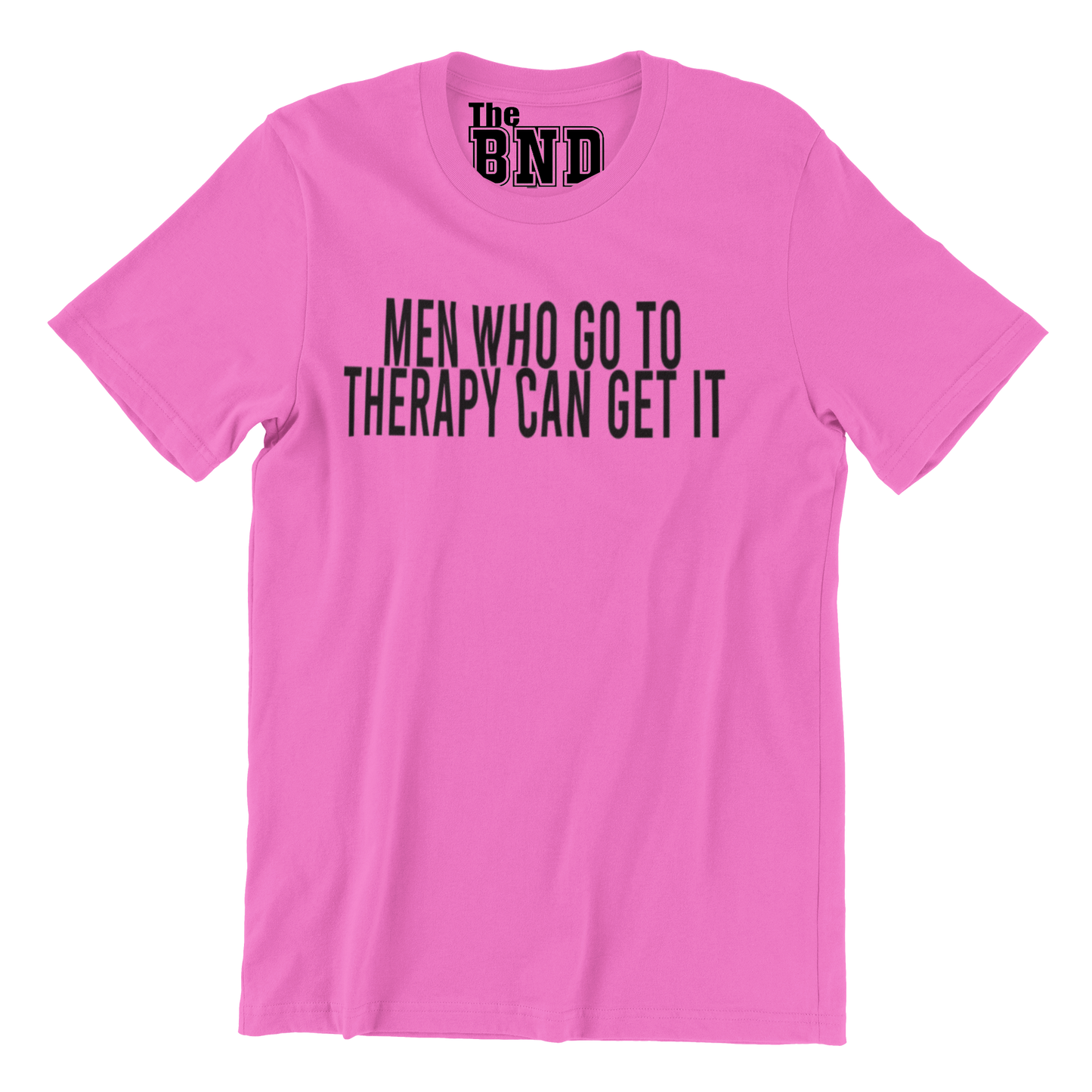 MEN WHO GO TO THERAPY CAN GET IT