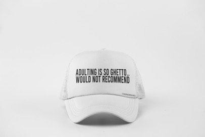 ADULTING IS GHETTO WOULD NOT RECOMMEND HAT