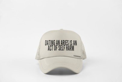 DATING AN ARIES IS AN ACT OF SELF HARM HAT