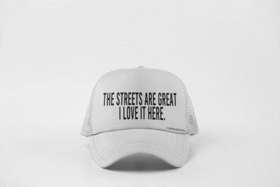 THE STREETS ARE TRASH... I LOVE IT HERE HAT