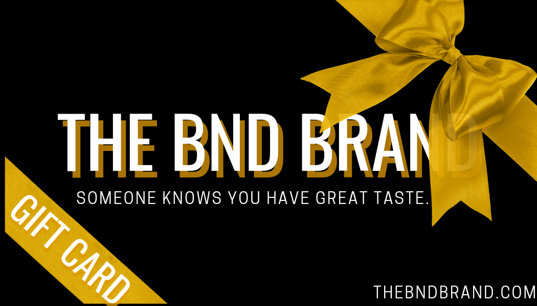 Thebndbrand black e- gift card. All gift cards are emailed to you. Visit thebndbrand.com to get you one