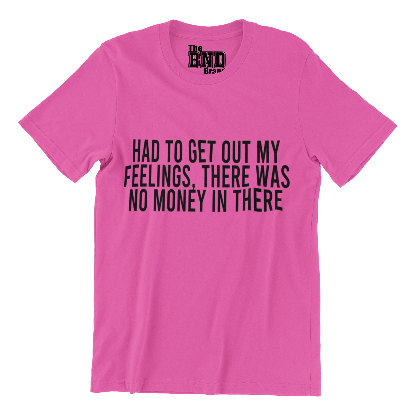 HAD TO GET OUT MY FEELINGS, THERE WAS NO MONEY IN THERE
