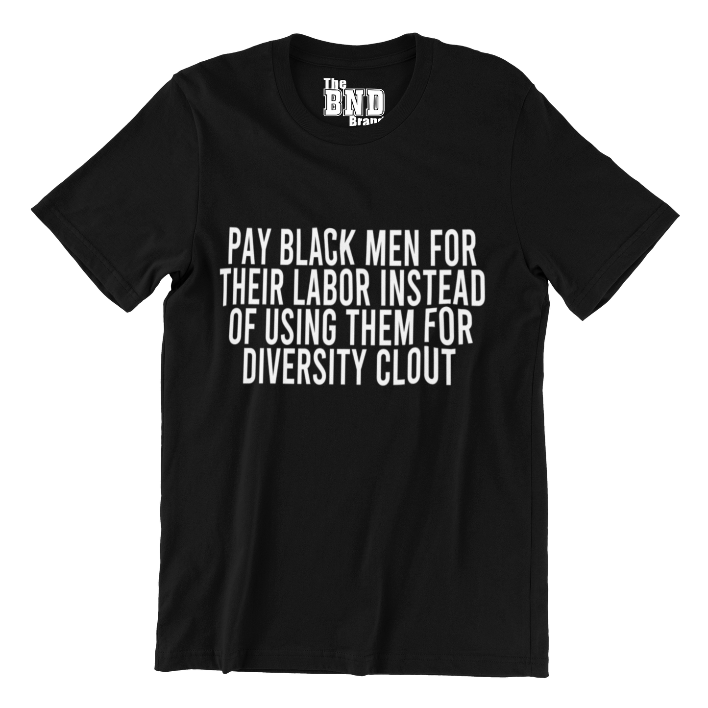 PAY BLACK MEN FOR THEIR LABOR INSTEAD OF USING THEM FOR DIVERSITY CLOUT