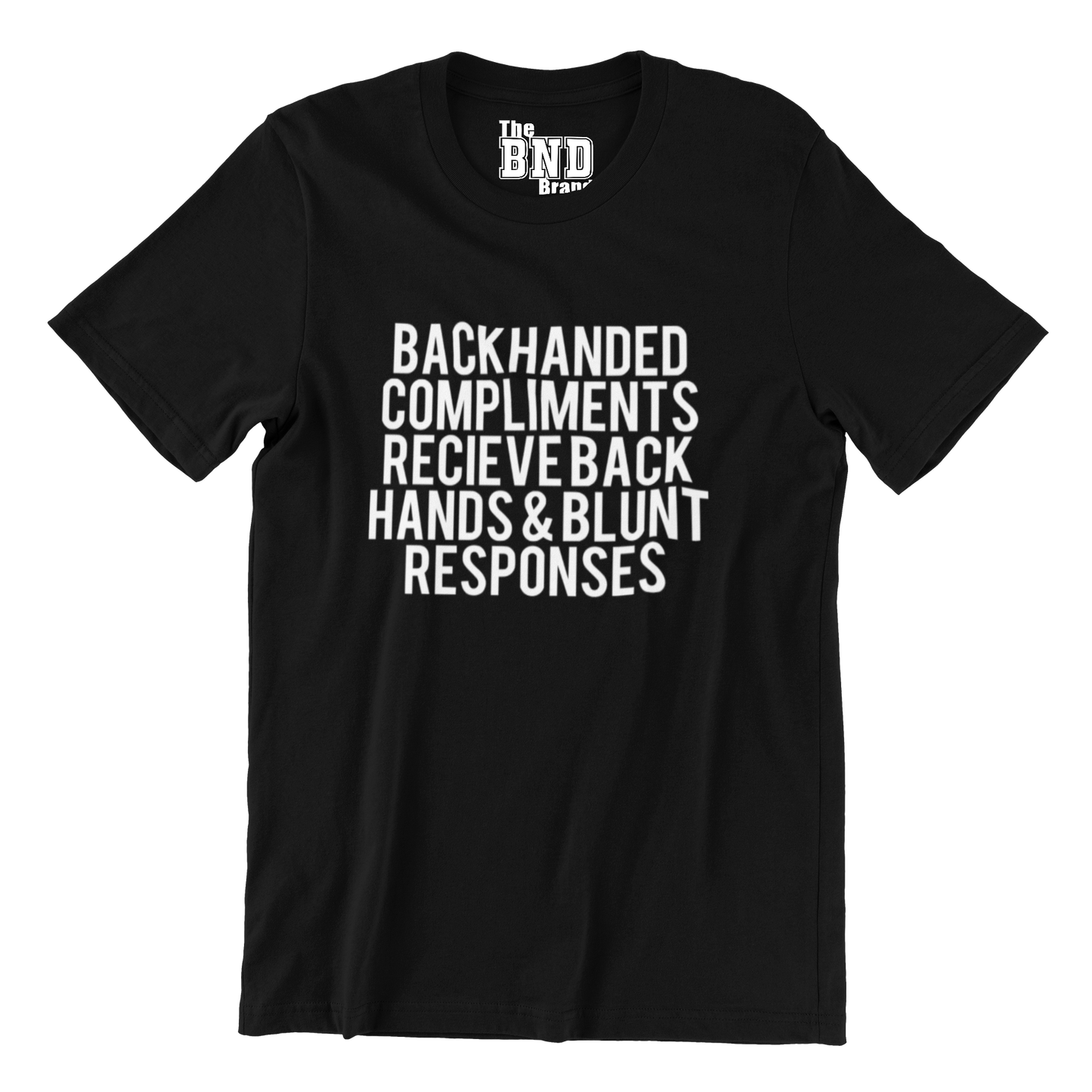 BACKHANDED COMPLIMENTS RECIEVE BACK HANDS & BLUNT RESPONSES