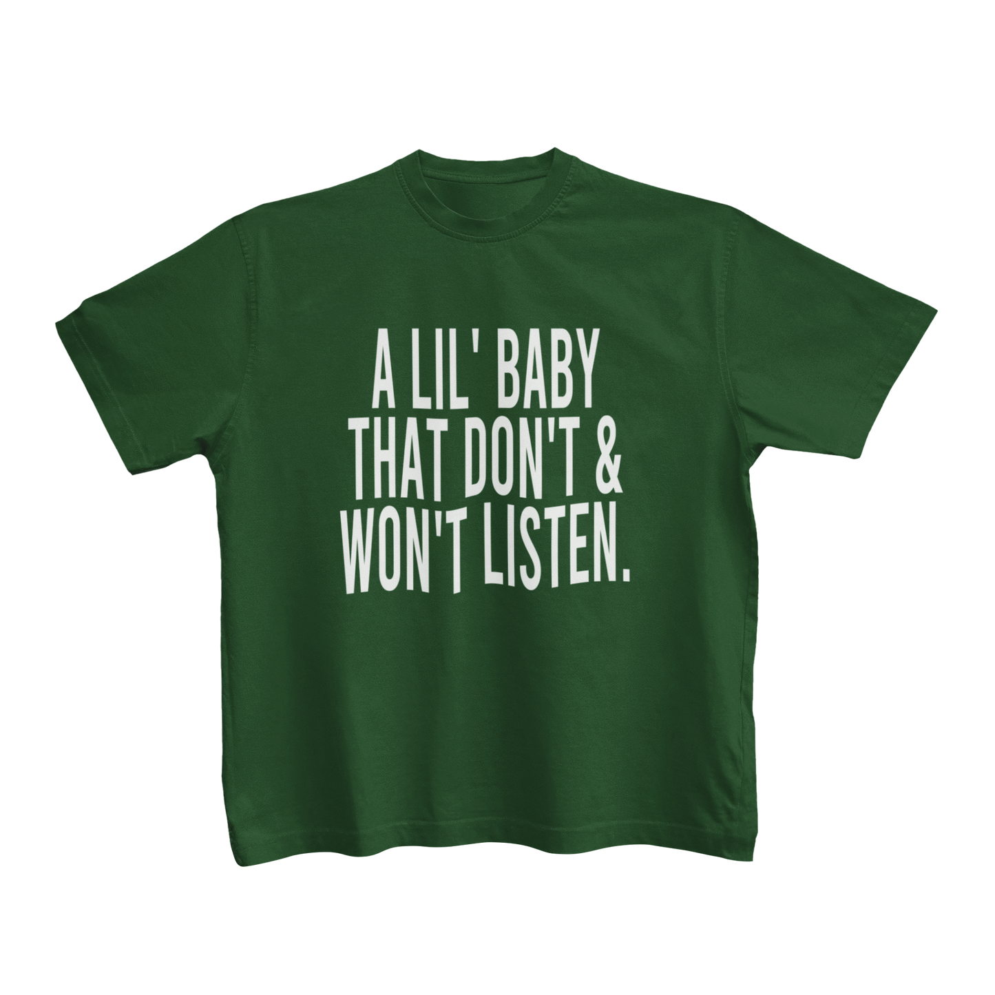 A LIL BABY THAT DON'T & WON'T LISTEN (TODDLER)