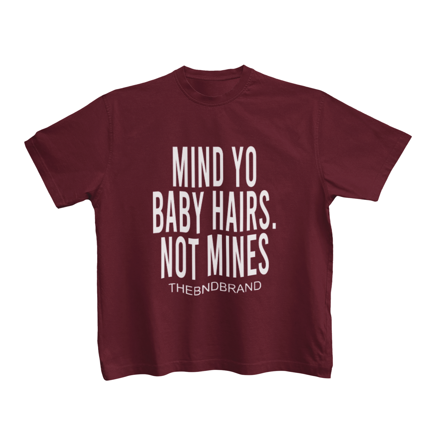 MIND YO BABY HAIRS, NOT MINE (TODDLERS)