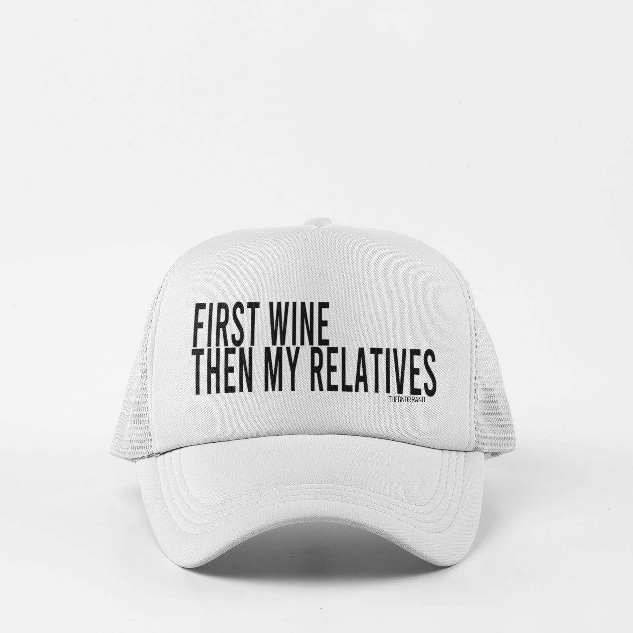 FIRST WINE, THEN MY RELATIVES