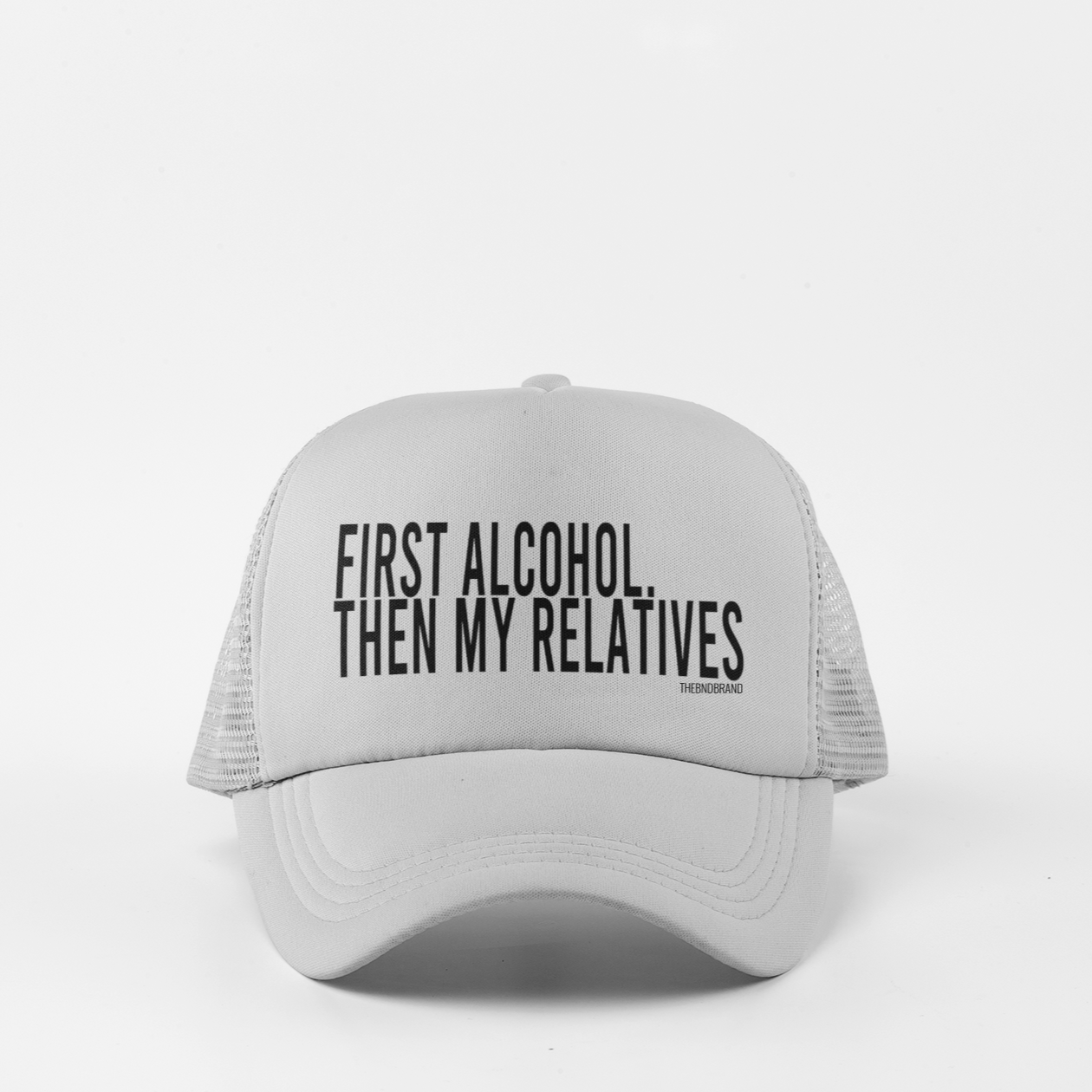 FIRST ALCOHOL, THEN MY RELATIVES