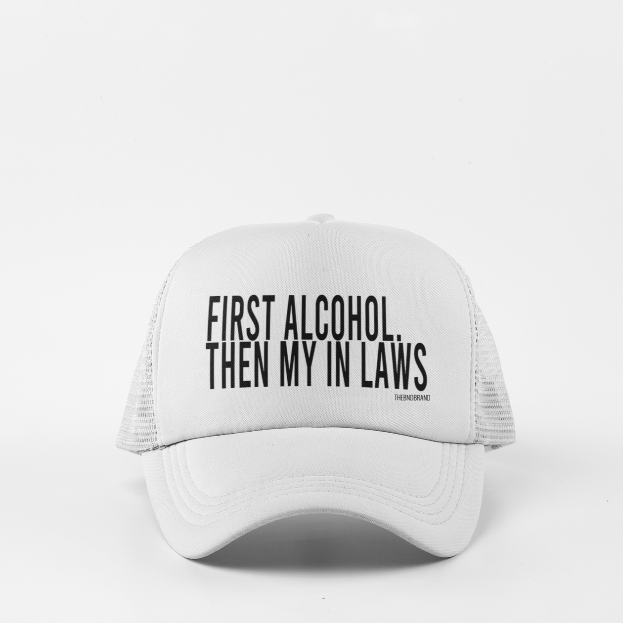 FIRST ALCOHOL, THEN MY IN LAWS