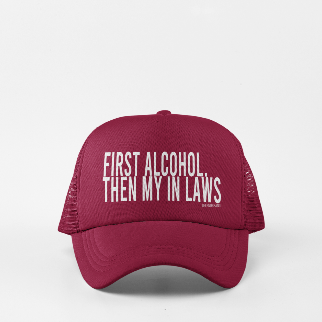 FIRST ALCOHOL, THEN MY IN LAWS