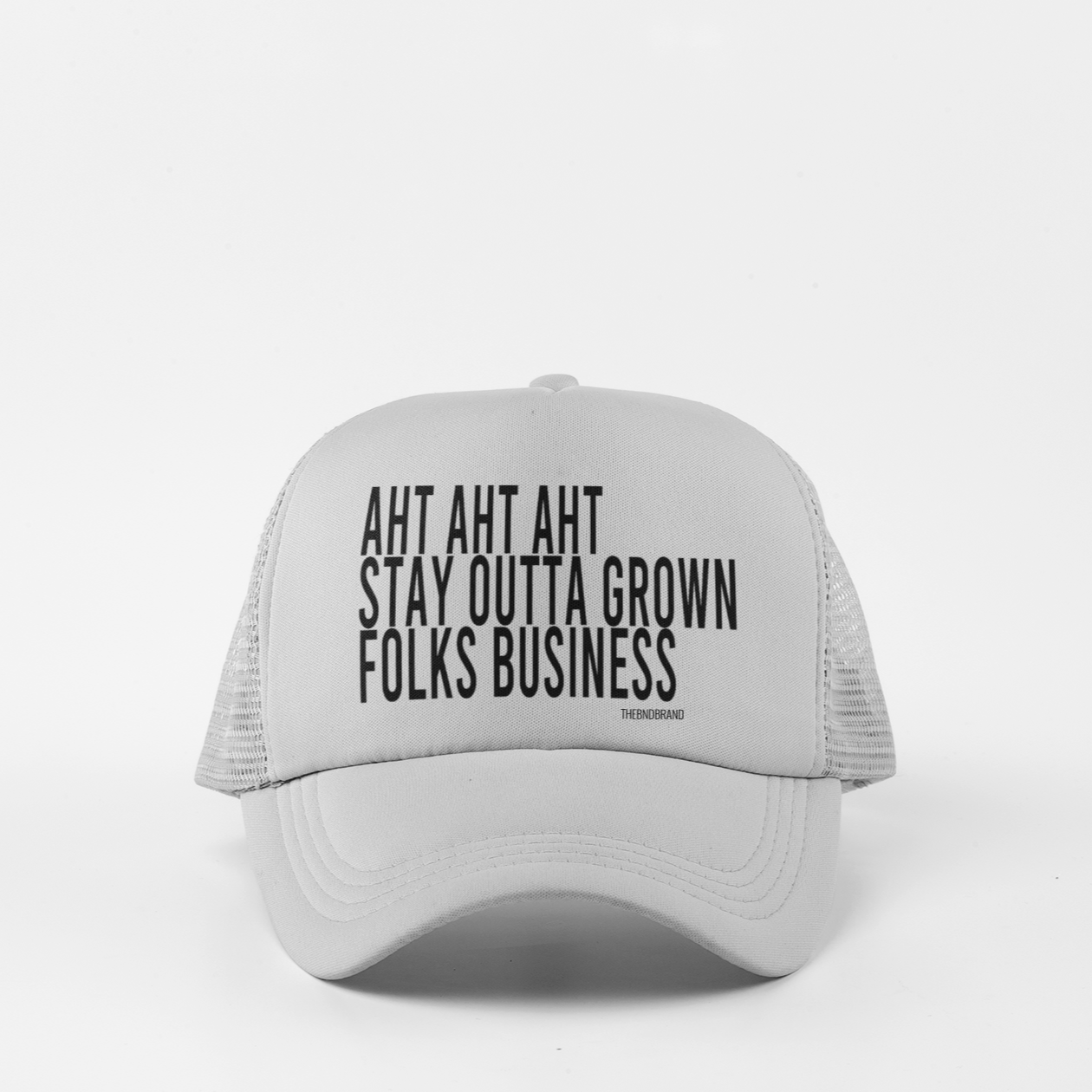 AHT AHT AHT STAY OUTTA GROWN FOLKS BUSINESS
