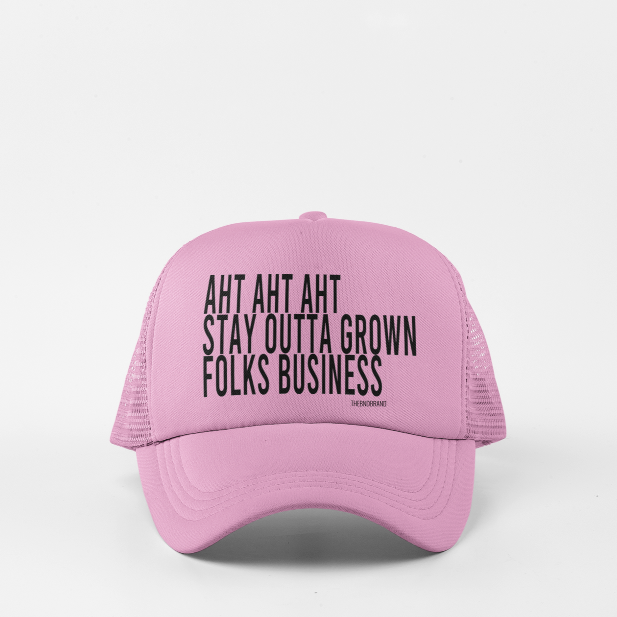 AHT AHT AHT STAY OUTTA GROWN FOLKS BUSINESS