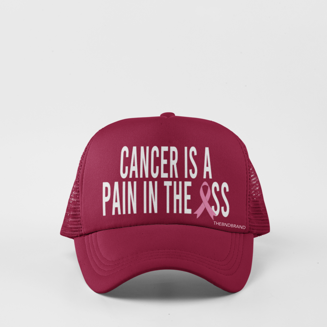 CANCER IS A PAIN IN THE ASS HAT