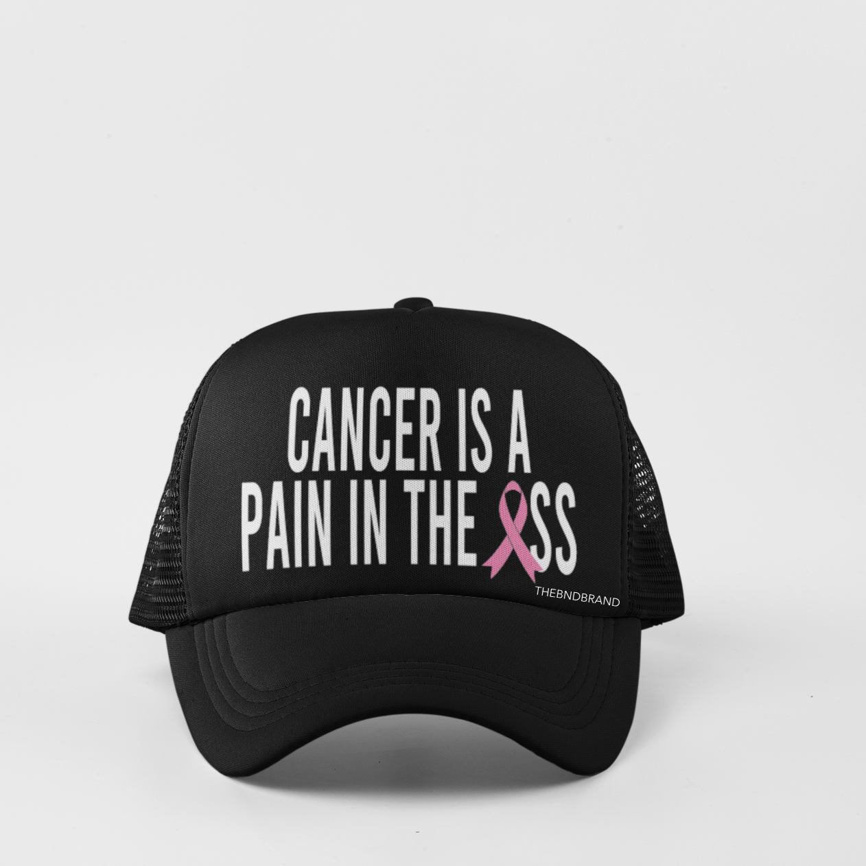 CANCER IS A PAIN IN THE ASS HAT