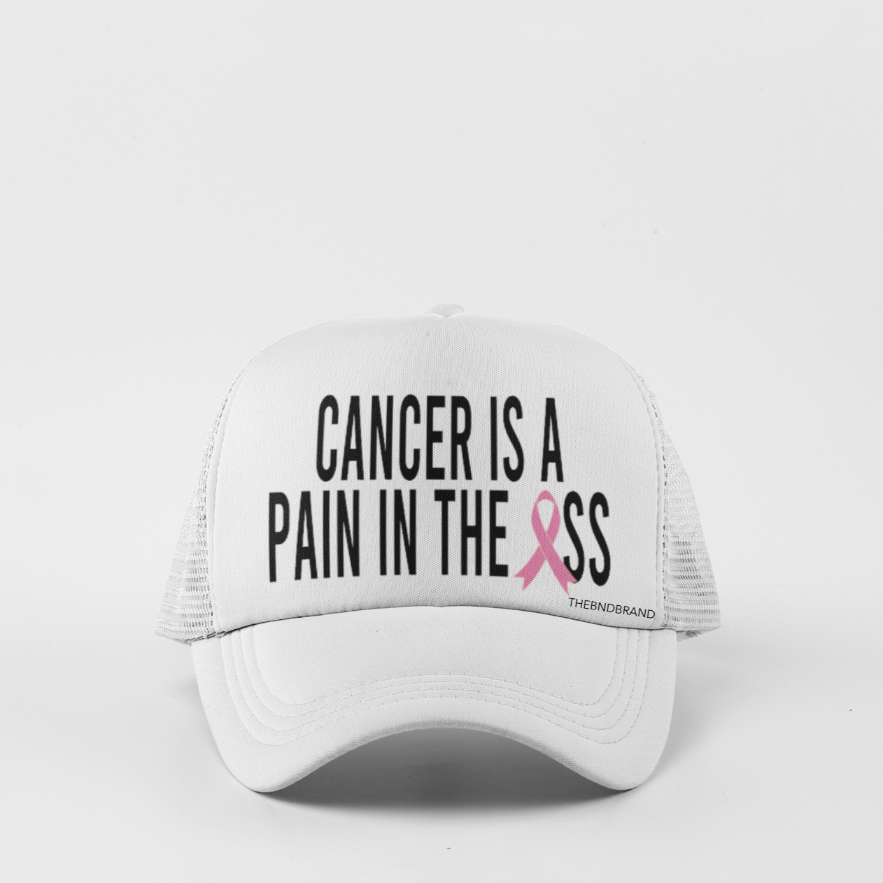CANCER IS A PAIN IN THE ASS HAT