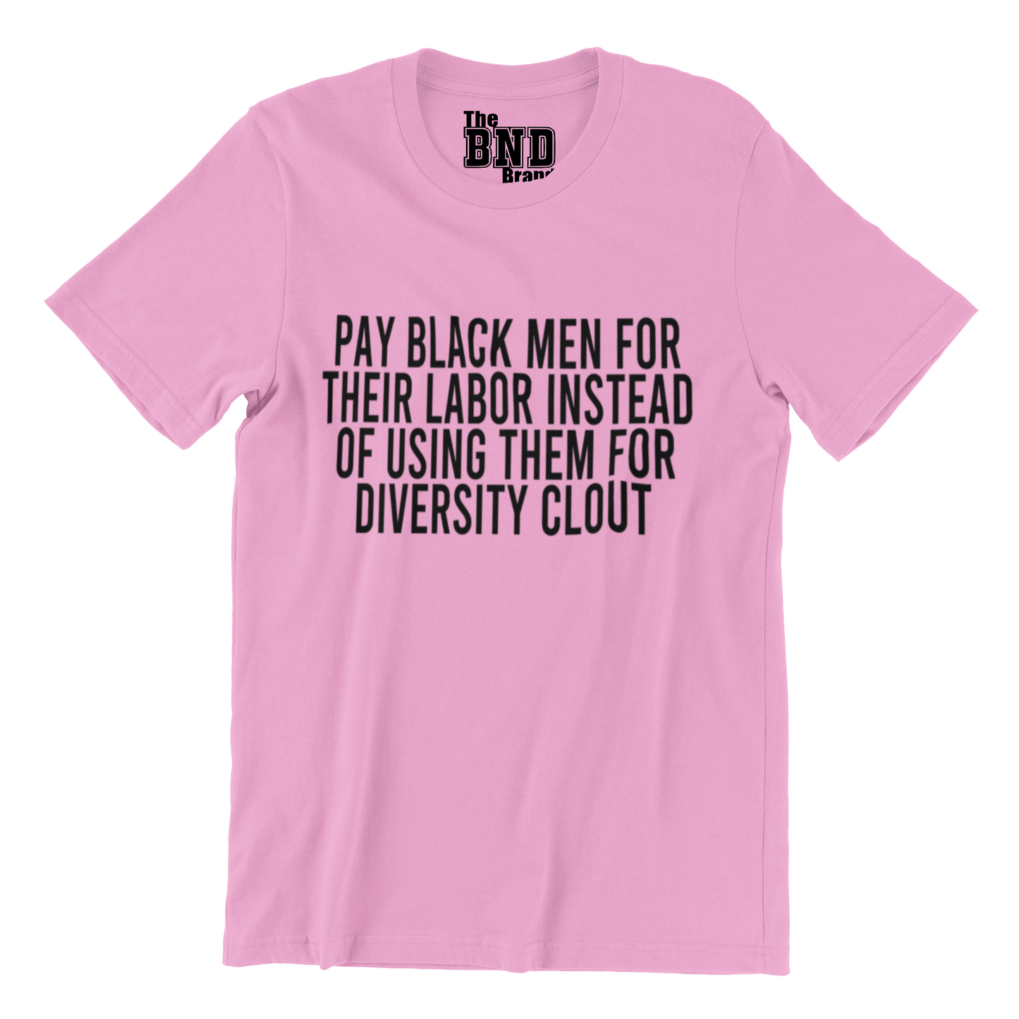 PAY BLACK MEN FOR THEIR LABOR INSTEAD OF USING THEM FOR DIVERSITY CLOUT