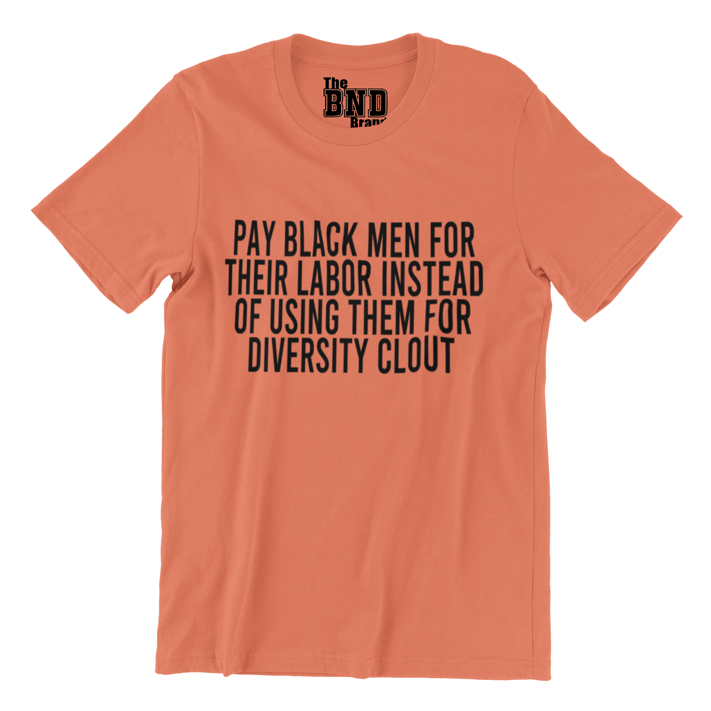 PAY BLACK MEN FOR THEIR LABOR INSTEAD OF USING THEM FOR DIVERSITY CLOUT