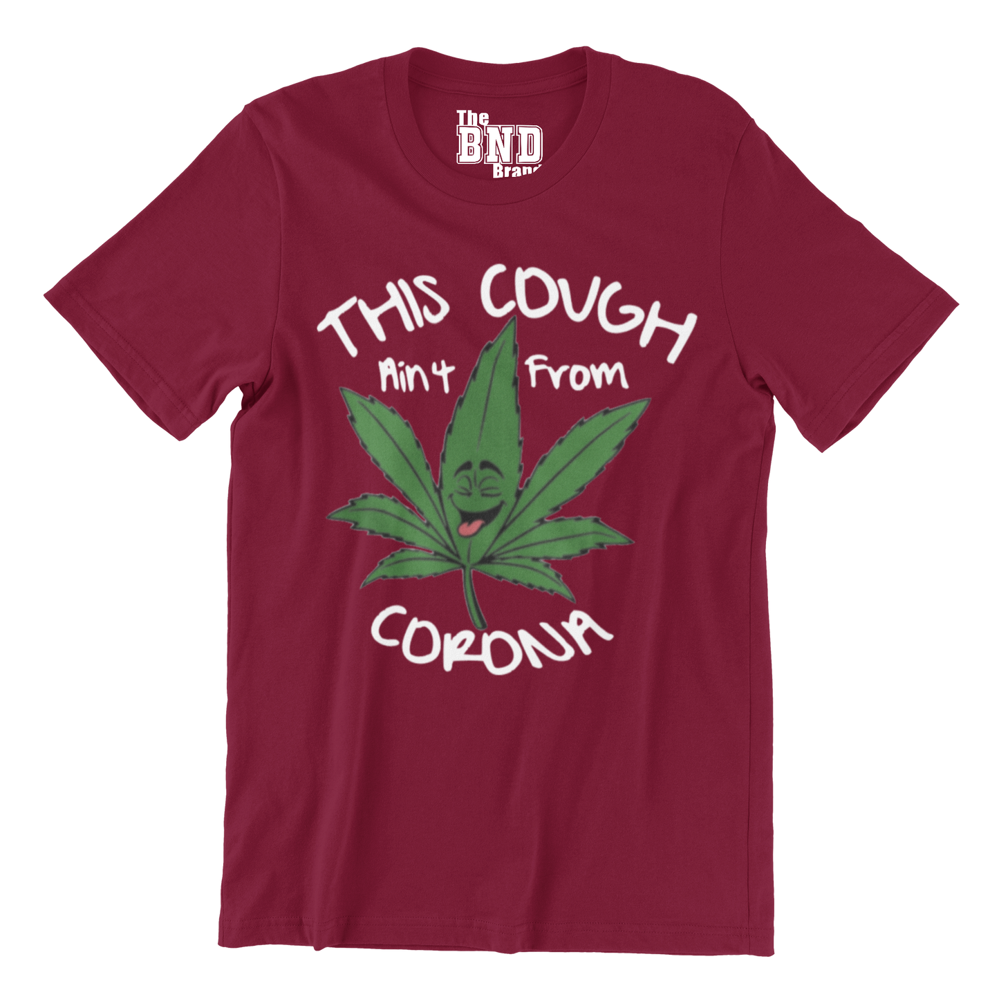 THIS COUGH AIN'T FROM CORONA
