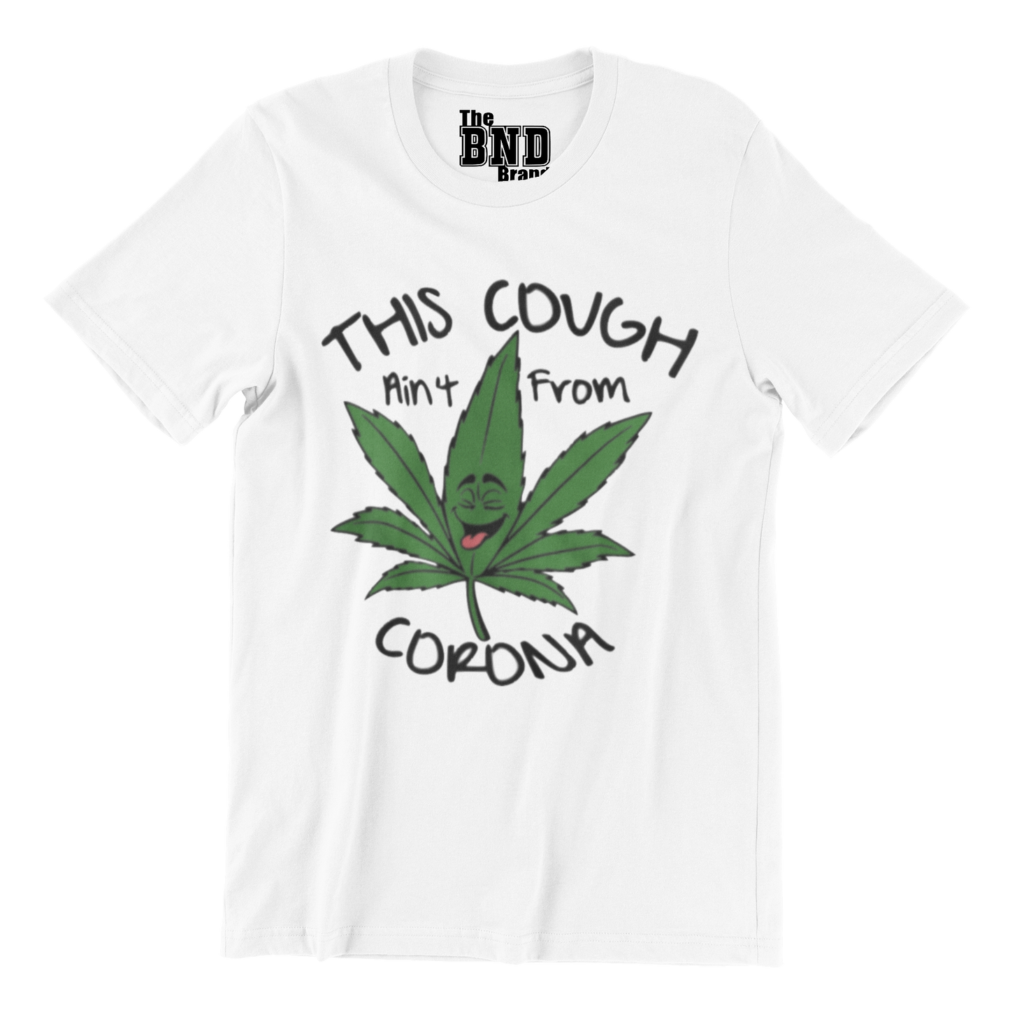 THIS COUGH AIN'T FROM CORONA