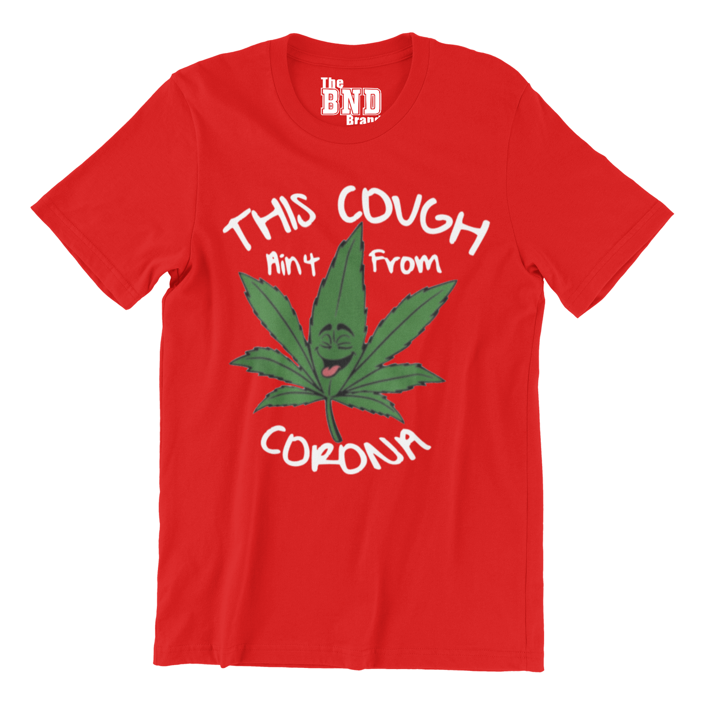 THIS COUGH AIN'T FROM CORONA