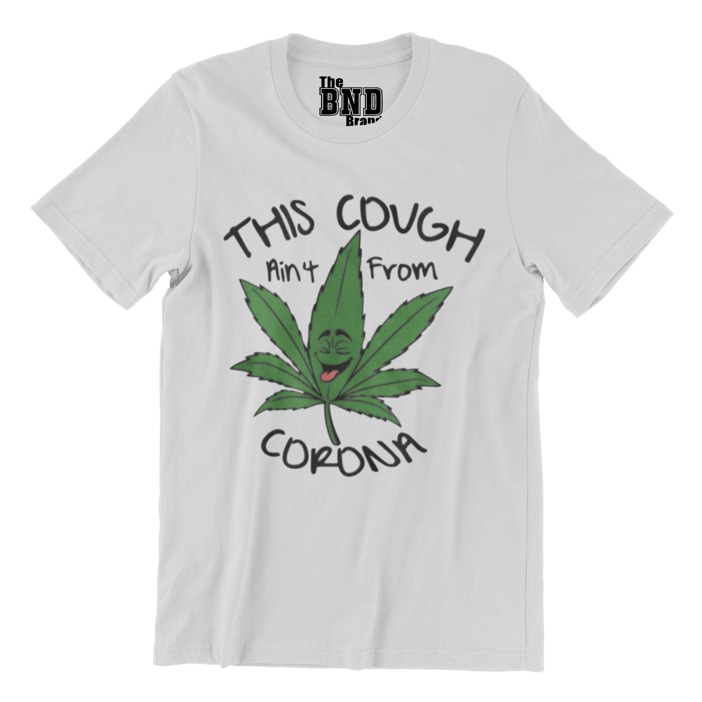 THIS COUGH AIN'T FROM CORONA