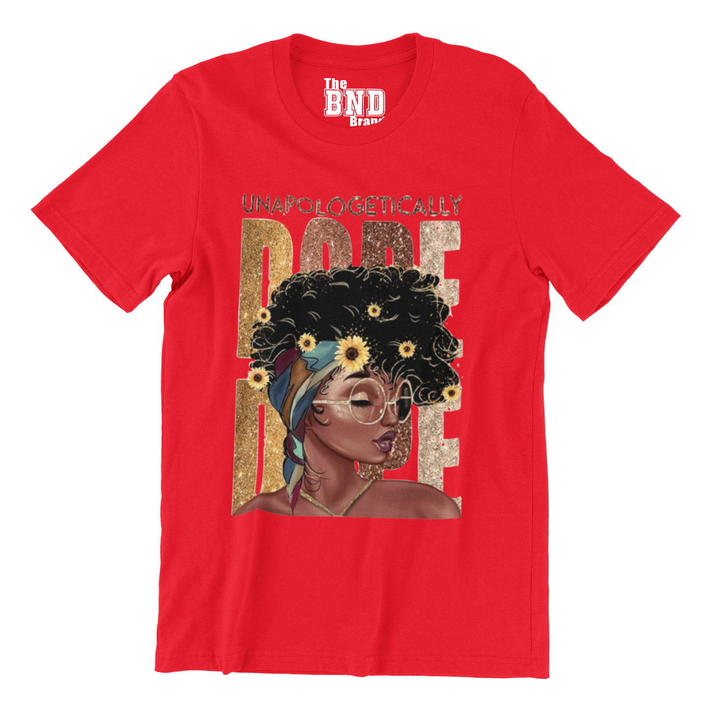 UNAPOLOGETHICALLY DOPE MELANIN WOMAN