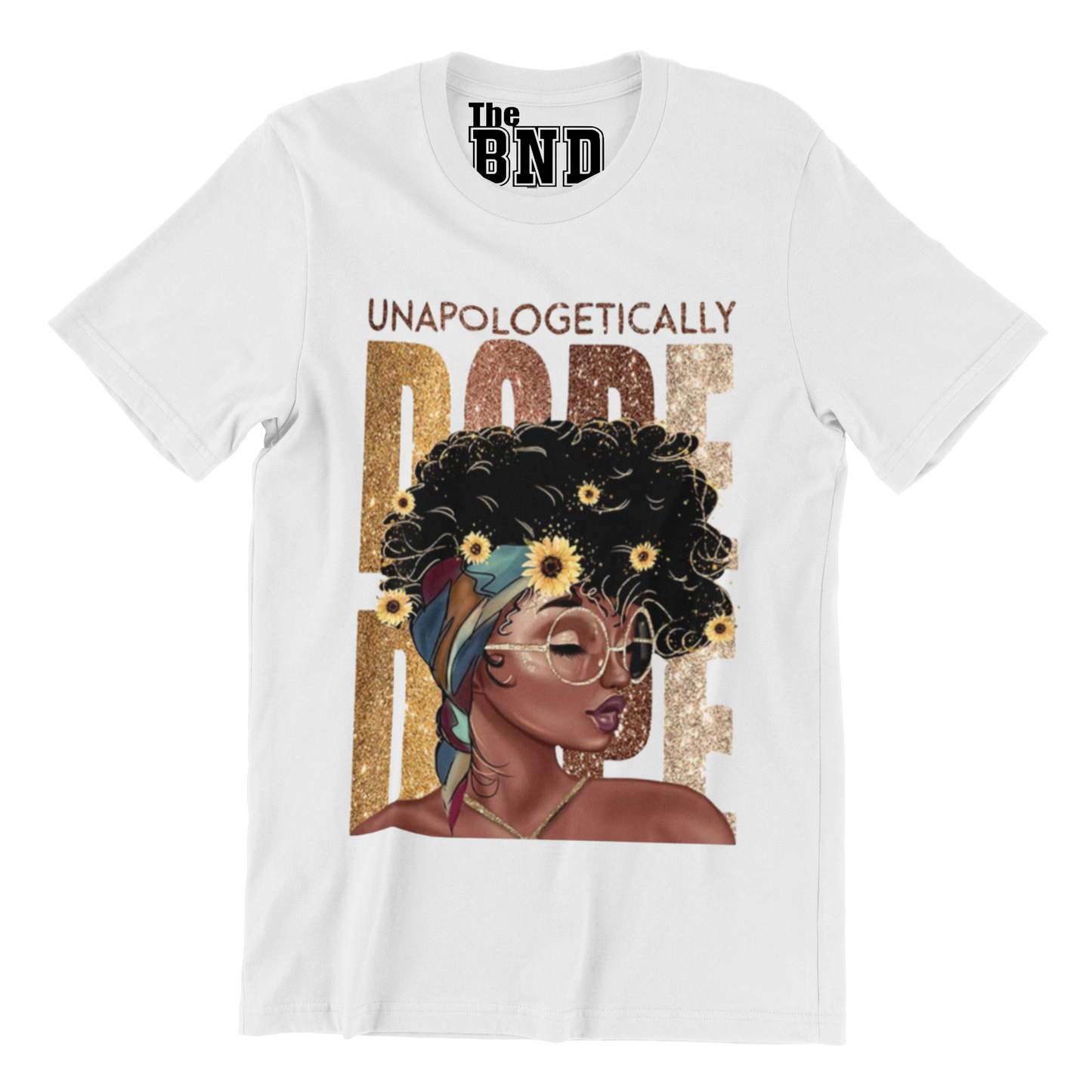 UNAPOLOGETHICALLY DOPE MELANIN WOMAN