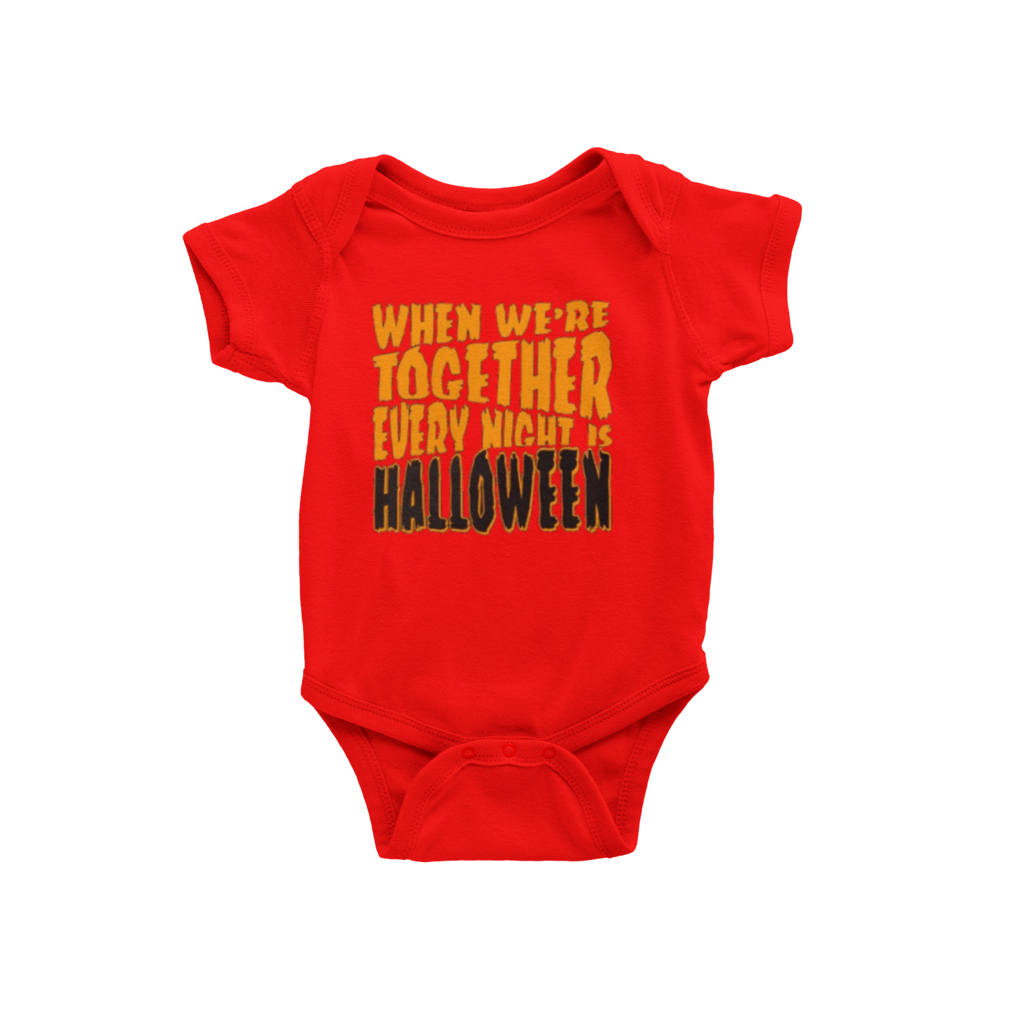 WHEN WE'RE TOGETHER EVERY NIGHT IS HALLOWEEN