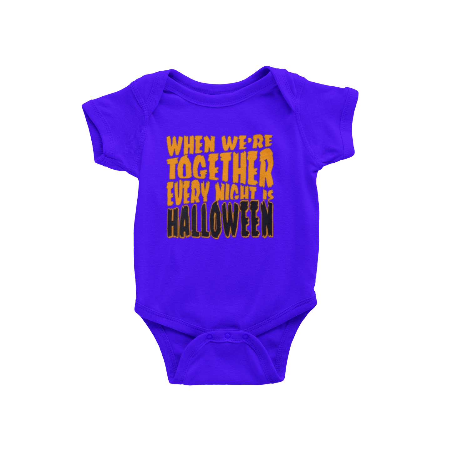 WHEN WE'RE TOGETHER EVERY NIGHT IS HALLOWEEN