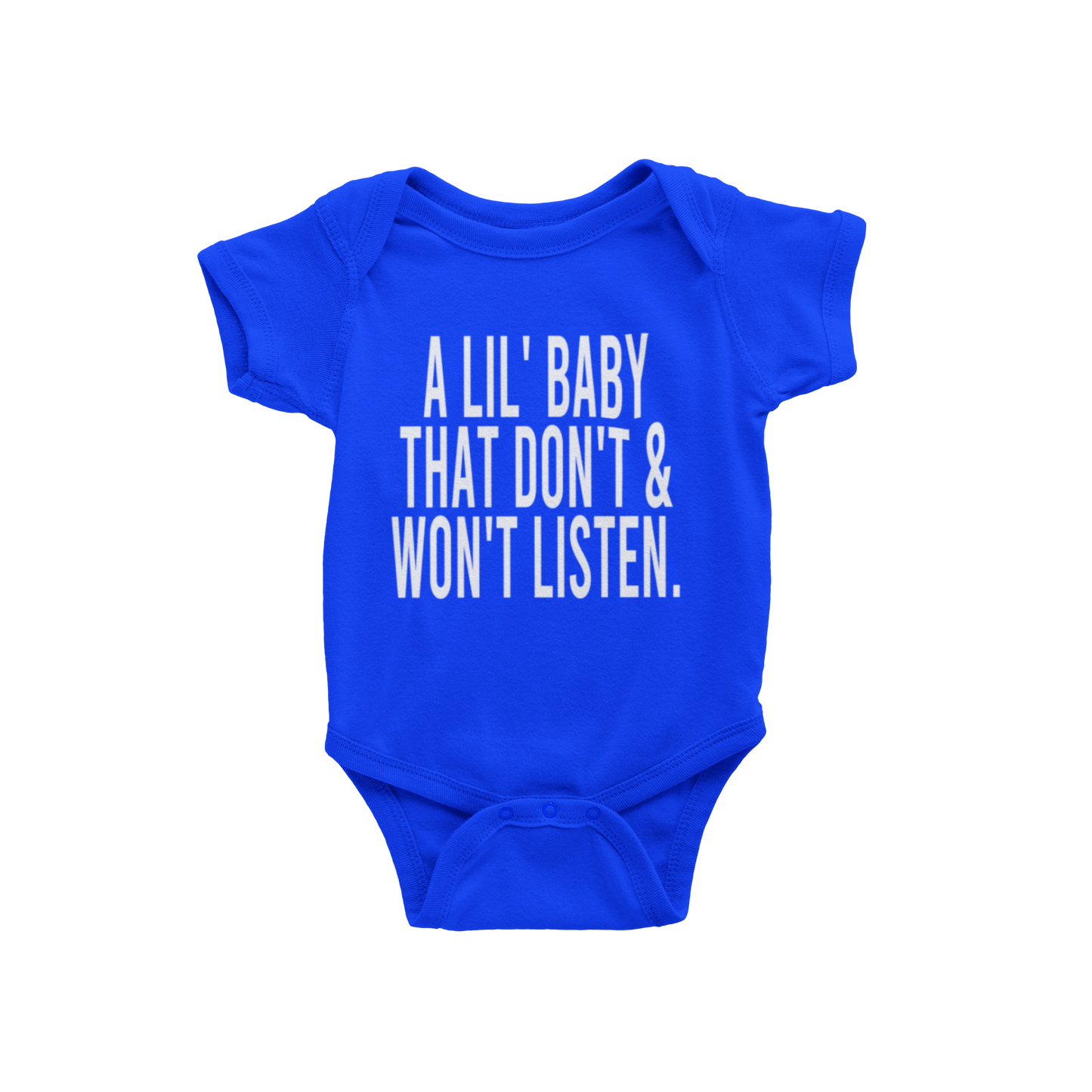 A LIL BABY THAT DON'T & WON'T LISTEN (BABIES)