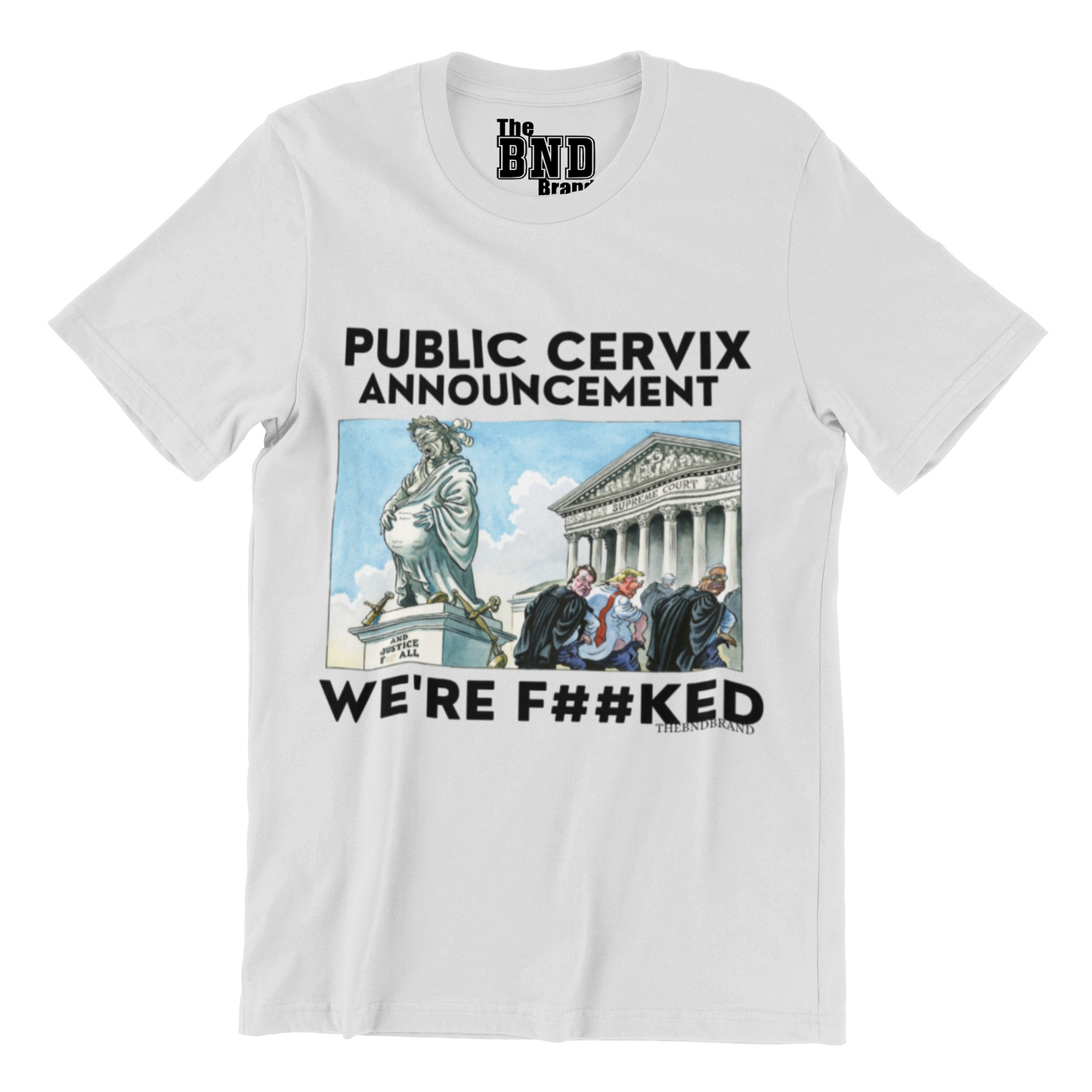 PUBLIC CERVIX ANNOUCEMENT, WE'RE F##KED TEE