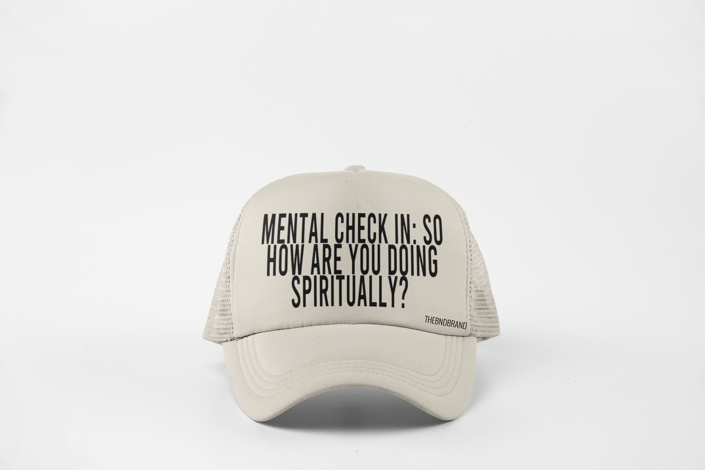 MENTAL CHECK IN: SO HOW ARE YOU DOING SPIRITUALLY?  HAT