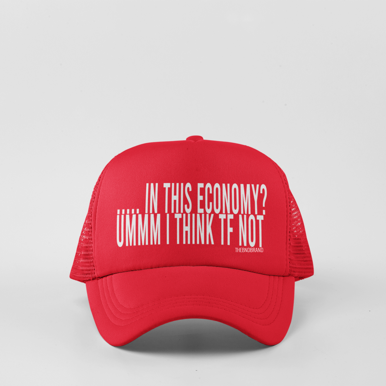 .... In this Economy? I think tf not! Hat