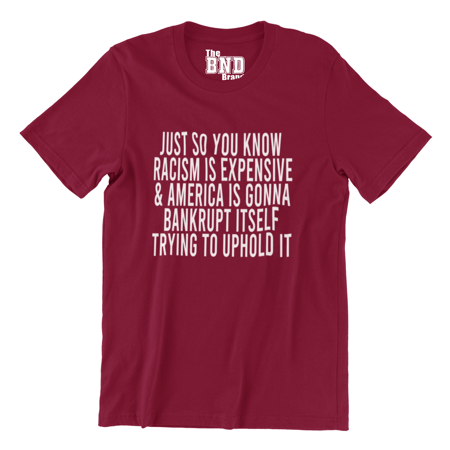 Racism Is Expensive Tee