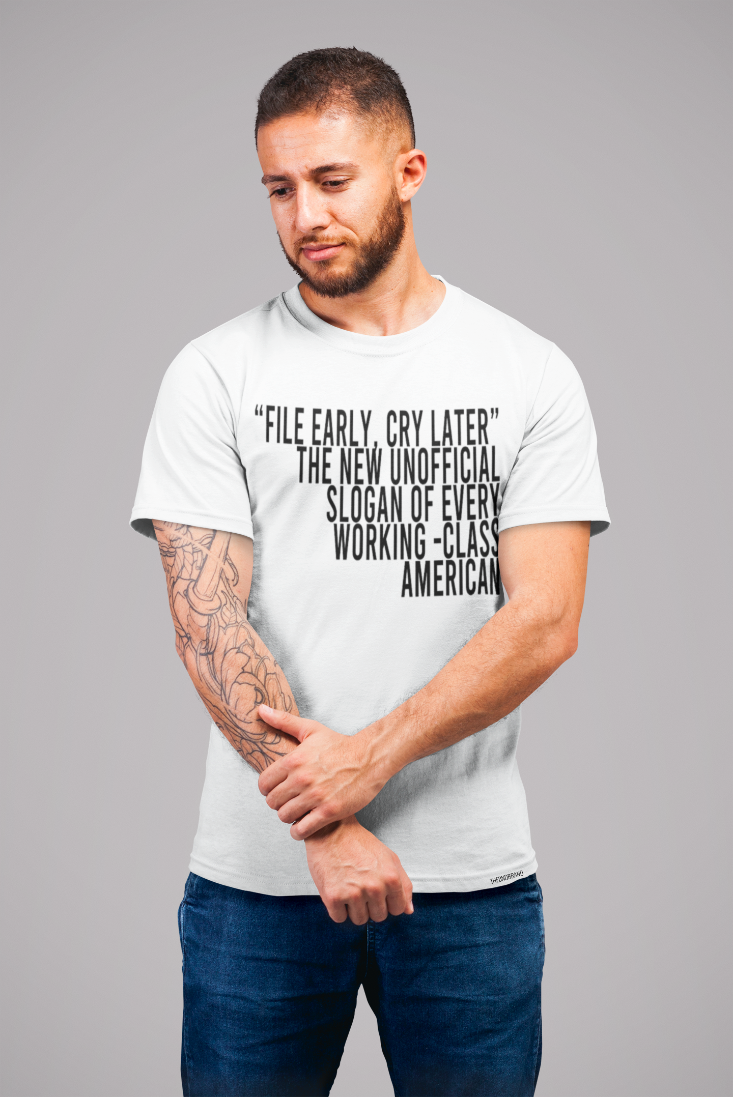 File Early, Cry Later. The unofficial slogan of every working-class American. Tee