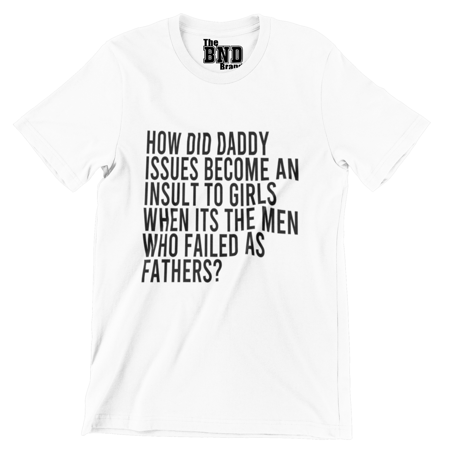 HOW DID DADDY ISSUES BECOME AN INSULT TO GIRLS WHEN ITS THE MEN WHO FAILED AS FATHERS?